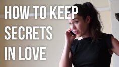 How to Keep Secrets in Love