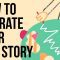 How to Narrate Your Life Story