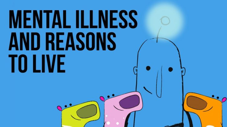 Mental Illness and Reasons to Live