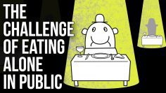 The Challenge of Eating Alone In Public