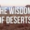 The Wisdom of Deserts