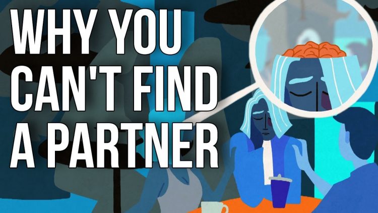 Why you cant find a partner