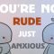 10 Signs It’s Social Anxiety, Not Rudeness