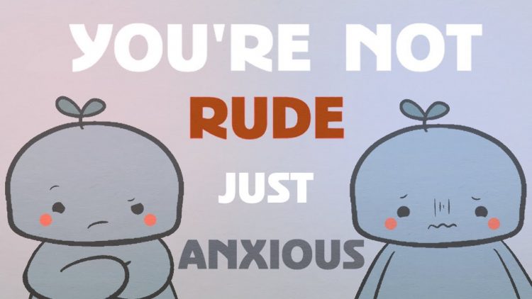 10 Signs Its Social Anxiety, Not Rudeness