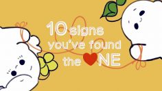 10 Signs Youve Found The ONE