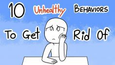 10 Unhealthy Behaviors to Get Rid Of