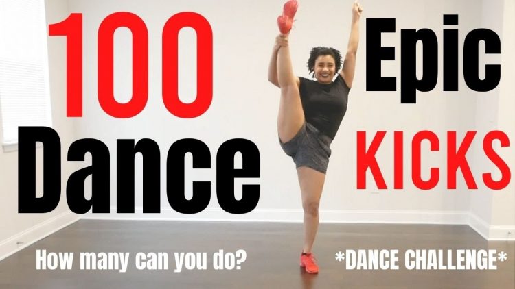 100 Fun Dance Kicks…how many can you do? #dancechallenge