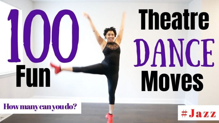 100 Fun Musical Theatre Jazz Dance Moves