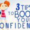 3 tips to boost your confidence – TED-Ed