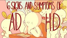 6 Signs and Symptoms Of ADHD