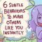 6 Subtle Behaviors To Make Others Like You Instantly