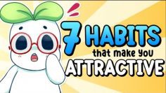 7 Habits That Make You More Attractive