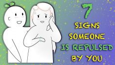 7 Signs Someone is Repulsed By You