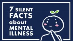 7 Silent Facts About People Struggling With Their With Mental illness