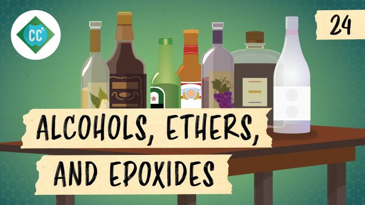 Alcohols, Ethers, and Epoxides: Crash Course Organic Chemistry #24