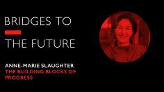 Anne-Marie Slaughter on the Building Blocks of Progress | RSA Events