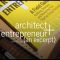 Architect and Entrepreneur – A Field Guide (Book Excerpt)