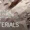 Architectural Model Making – Material Selection – An Architect’s Guide (Part 2)