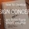 Architecture Short Course: How to Develop a Design Concept