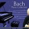 Bach – Piano Collection