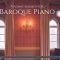 Baroque Piano: Bach, Pachelbel, Scarlatti…