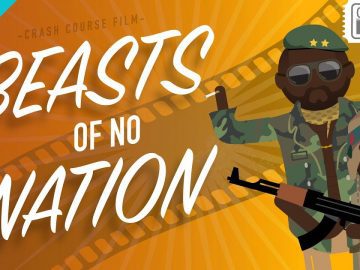 Beasts of No Nation: Crash Course Film Criticism #14