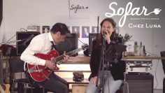 Chez Luna – Nana Del Náufrago | Sofar Seville