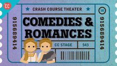 Comedies, Romances, and Shakespeares Heroines: Crash Course Theater #16