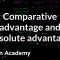 Comparative advantage and absolute advantage | Microeconomics | Khan Academy