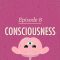 Consciousness: Crash Course Psychology #8