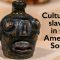 Cultures and slavery in the American south: a Face Jug from Edgefield county