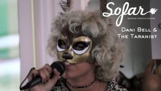 Dani Bell & The Taranist – Best With Out Me | Sofar San Diego