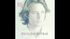 David FRAY plays Bach: Partita No. 2 & 6, Toccata in C minor