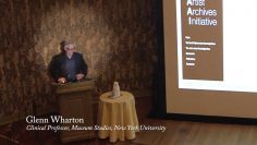 Deena Engel, Glenn Wharton: Artist Archives Initiative: New Research Models for Contemporary Artists