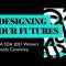 Designing our futures | RSA Replay