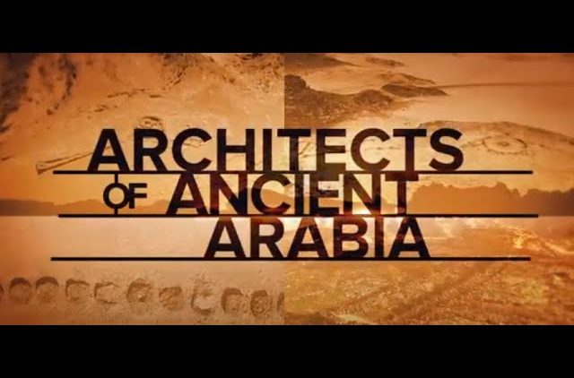 Discovery Channel Documentary on AlUla Architects of Ancient Arabia Narrator: Jeremy Irons.