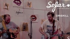 DRISKILL – Better than That | Sofar Raleigh