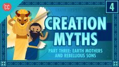 Earth Mothers and Rebellious Sons – Creation Part 3: Crash Course World Mythology #4