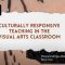 Educator Speaker Series: Culturally Responsive Teaching in the Arts Classroom