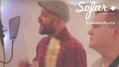 EdwardAlice – Leave The Radio On | Sofar Nottingham