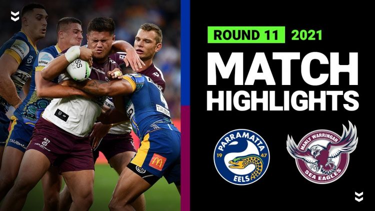 Eels v Sea Eagles Match Highlights | Round 11, 2021 | Telstra Premiership | NRL