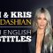 ENGLISH SPEECH | KIM AND KRIS: The Kardashian Empire (English Subtitles)