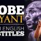 ENGLISH SPEECH | KOBE BRYANT: Love What You Do! (English Subtitles)