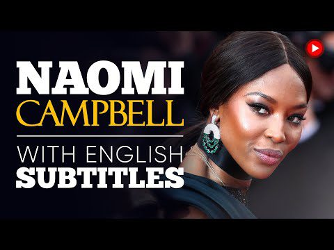 ENGLISH SPEECH | NAOMI CAMPBELL: Diversity and Equality (English Subtitles)