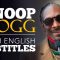 ENGLISH SPEECH | SNOOP DOGG: Love What You Do! (English Subtitles)