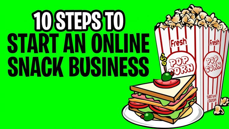 Food Business Ideas for Students [ 10 Steps to Start an Online SNACK ] business