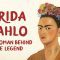 Frida Kahlo: The woman behind the legend – Iseult Gillespie