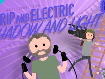 Grip and Electric: Crash Course Film Production #10