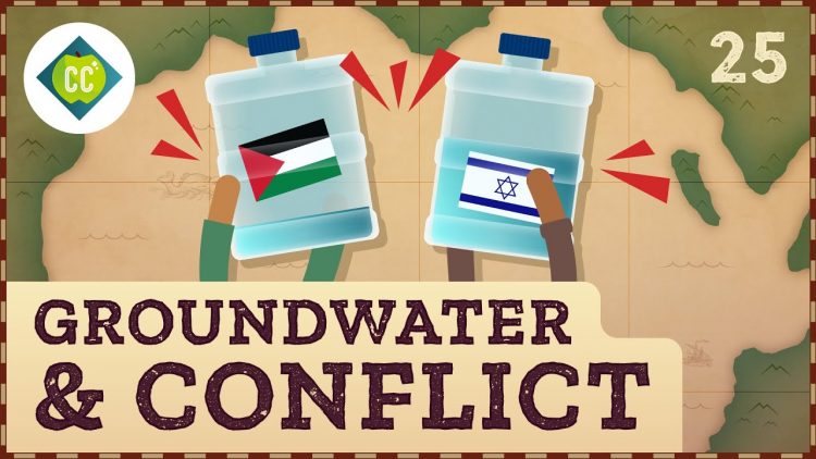 Groundwater & the Israeli-Palestinian Conflict: 速成课程地理 #25