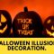 Haunt Your House Using These Halloween Illusion Decorations.